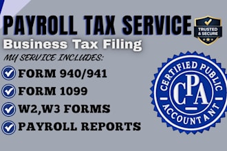 prepare and file form 941, 940, w2, w3, 1099 misc tax return