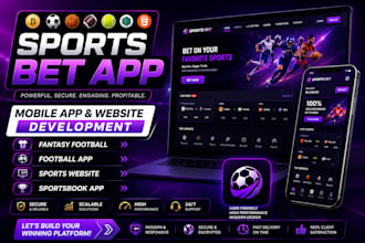 design and develop custom bet website, sportsbook, sports bet app and website