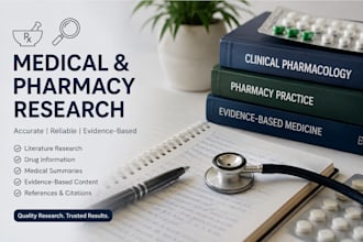 do medical and pharmacy research with credible sources