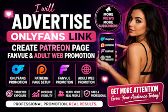advertise onlyfans link, create patreon page, fanvue adult web promotion