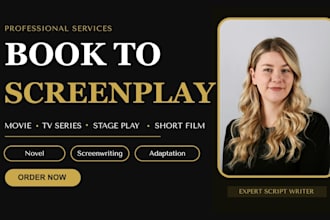 adapt novel to screenplay movie tv series scriptwriter feature film script