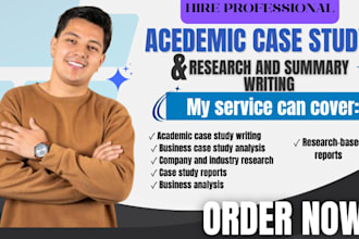 write academic case study report, and business case study analysis