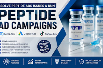 solve peptide ads issues and run peptide meta ads google ads tiktok ads campaign
