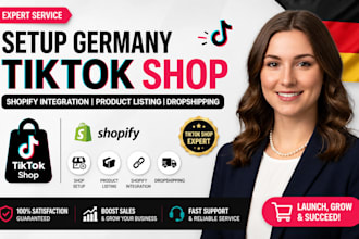 setup germany tiktok shop, shopify integration, product listing,and dropshipping