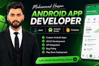 develop a custom android app for you