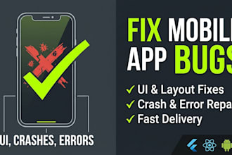 fix bugs layout and errors in your mobile app