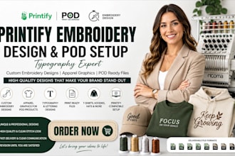 do printify embroidery design apparel pod product typography setup expert