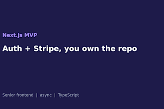 build a nextjs mvp with auth and stripe