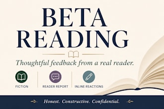 beta read your fiction and provide thoughtful feedback