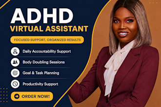 be your adhd virtual assistant, life coach, accountability partner, body double