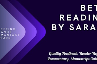 beta read your manuscript and create a custom reader report just for you