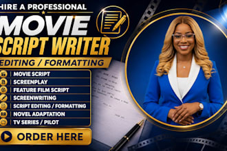 professionally write your movie script, screenplay or TV pilot
