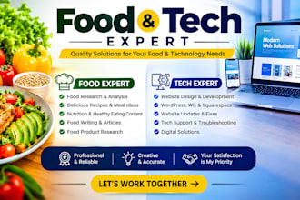 be your food expert for research, recipes, content and food projects