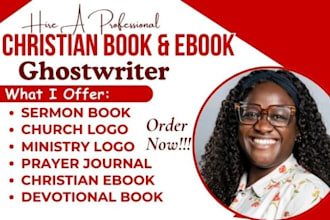ghostwrite your  devotional, faith based, sermon book, bible study self help