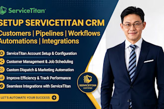 setup servicetitan crm customers pipelines workflow automation integrations