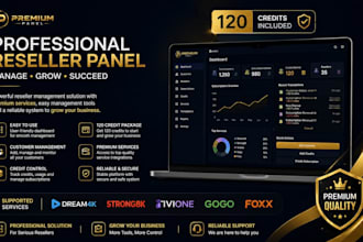 provide reseller panel with 120 credit dream4k, strong8k, tivione, gogo, foxx