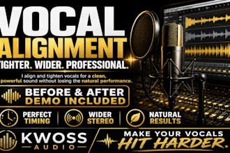 professionally align and tighten your vocals, doubles and harmonies