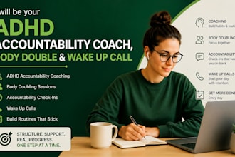 be your adhd accountability coach, body double and wake up call