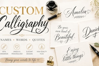 design custom and unique calligraphy and hand lettering designs