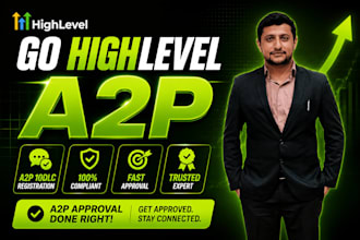 help with gohighlevel a2p 10dlc registration and SMS approval