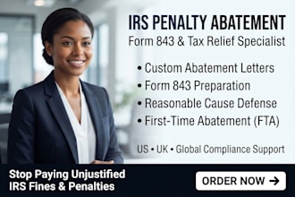write your irs penalty abatement letter and prepare form 843