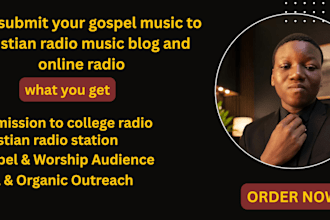 submit your gospel music to christian radio  music blog and  online radio