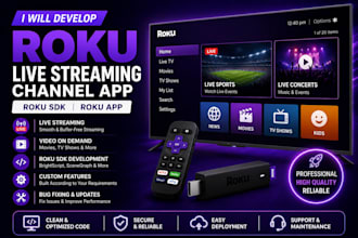 develop a professional roku live TV streaming app