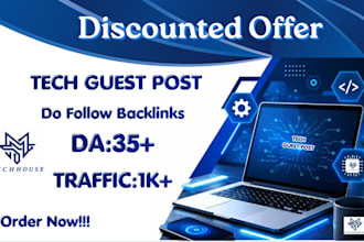 provide high quality technology guest posts and backlinks