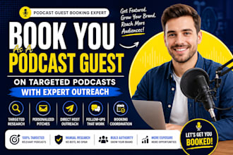 book you as a podcast guest with targeted podcast outreach and pitching