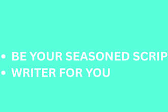 be your expert screen play writer