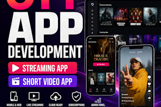 develop an ott app for android ios and web with subscriptions and cms