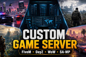 build custom fivem, dayz, wow and samp servers with scripts