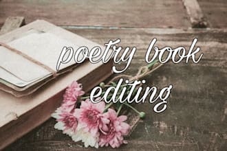 strengthen your poetry manuscript through comprehensive editing