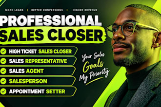 be your high ticket sales closer sales representative sales agent b2b sales lead