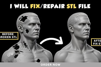 repair and modify custom stl file cleanup 3d model and fix mesh for 3d printing