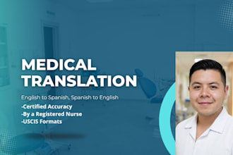 do professional medical, nursing, and official english to spanish translations