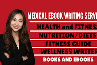 write health, fitness and medical ebook and book, ebook writer and ghostwriter