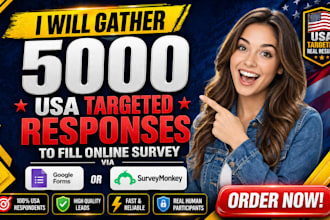 get 5000 real participants to fill online survey polls, form, responses