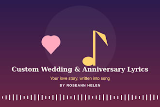 write personalized wedding or anniversary song lyrics