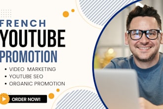 do french youtube promotion, video promotion organic channel and video marketing