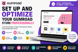 set up and optimize your gumroad store professionally