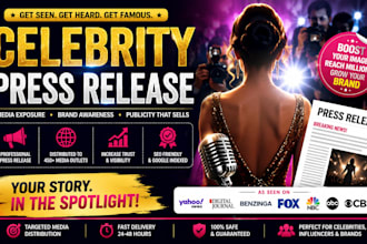 write a celebrity press release for maximum media exposure