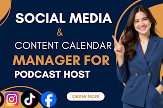 manage social media and content calendar for podcast hosts