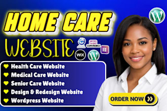 build wordpress home care website healthcare senior care elderly  care site