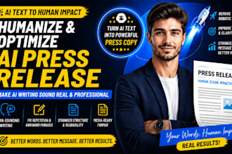 humanize and optimize your ai generated press release for media