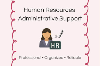 provide experienced professional HR administrative support