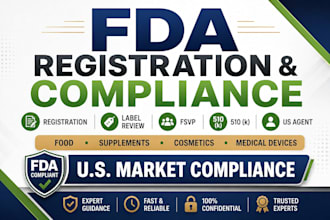 handle fda registration and US fda, fsvp, label review, 510k and cosmetics