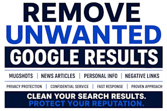 remove unwanted google search results, mugshots, news and personal info, dmca
