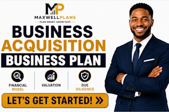 write business acquisition business plan financial model valuation due diligence