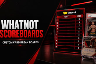 design custom whatnot card break boards and stream overlays